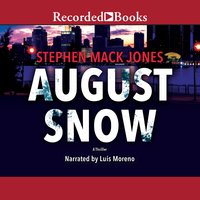 August Snow - Stephen Mack Jones