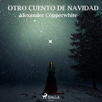 Otro cuento de Navidad - Alexander Copperwhite