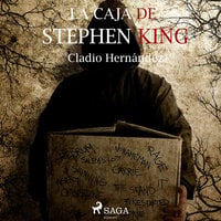 La caja de Stephen King - Claudio Hernández