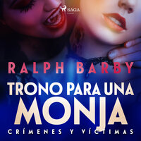 Trono para una monja - Ralph Barby