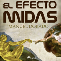 El efecto Midas - Manuel Dorado