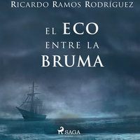 El eco entre la bruma - Ricardo Ramos