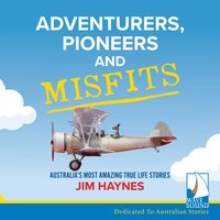 Adventurers, Pioneers and Misfits - Jim Haynes
