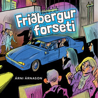 Friðbergur forseti - Árni Árnason