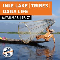 Inle Lake. Tribes. Daily Life - Billyana Trayanova