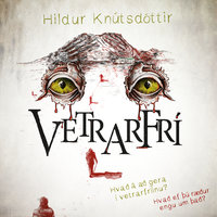 Vetrarfrí - Hildur Knútsdóttir