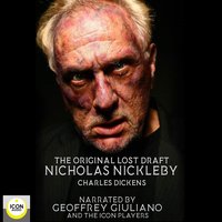 The Original Lost Draft Nicholas Nickleby - Charles Dickens