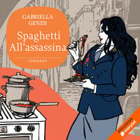 Spaghetti all’assassina - Gabriella Genisi
