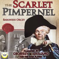 The Scarlet Pimpernel - Baroness Orczy