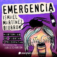 "Emergencia" de Ismael Martínez Biurrun - Ismael Martínez Biurrun, Jorge Carrión