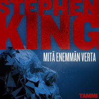 Mitä enemmän verta - Stephen King