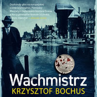 Wachmistrz - Krzysztof Bochus