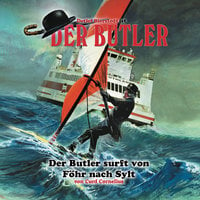 Der Butler, Der Butler surft von Föhr nach Sylt - Curd Cornelius
