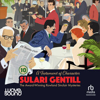 A Testament of Character - Sulari Gentill