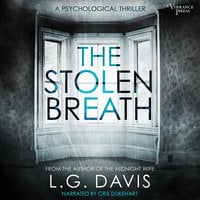 The Stolen Breath: A gripping psychological thriller - L.G. Davis