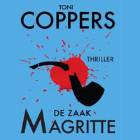 De zaak Magritte - Toni Coppers