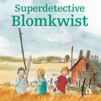 Superdetective Blomkwist - Astrid Lindgren