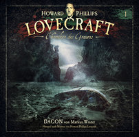 Lovecraft - Chroniken des Grauens, Akte 1: Dagon - Markus Winter, Howard Phillips Lovecraft