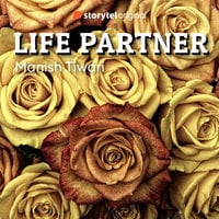 Life Partner - Manish Tiwari