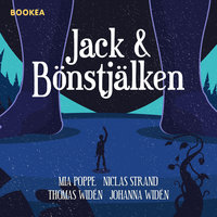 Jack & Bönstjälken - Johanna Widén, Mia Poppe, Niclas Strand, Thomas Widén