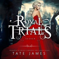 The Royal Trials: Seeker - Tate James