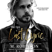‘Til The Last Lyric - M. Robinson