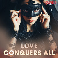 Love Conquers All - Cupido