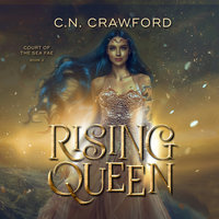 Rising Queen - C. N. Crawford