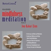 Guided Mindfulness Meditation, Series 3 - Jon Kabat-Zinn