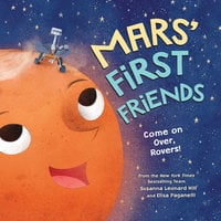 Mars' First Friends - Susanna Leonard Hill