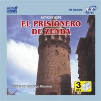 El Prisionero De Zenda - Anthony Hope