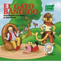 El Gato Bandido - Rafael Pombo