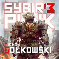 Sybirpunk 3 - Michał Gołkowski