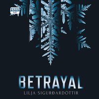 Betrayal - Lilja Sigurðardóttir