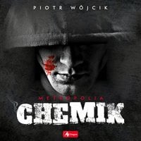 Chemik - Piotr Wójcik