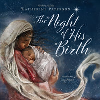 The Night of His Birth - Katherine Paterson