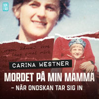 Mordet på min mamma - Carina Westner