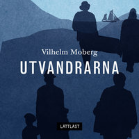 Utvandrarna / Lättläst - Vilhelm Moberg