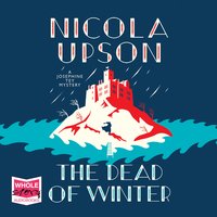 The Dead of Winter - Nicola Upson