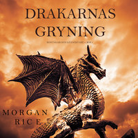 Drakarnas Gryning (Konungar Och Häxmästare – Bok 1) - Morgan Rice