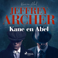 Kane en Abel - Jeffrey Archer