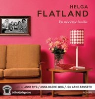 En moderne familie - Helga Flatland