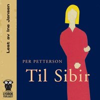 Til Sibir - Per Petterson