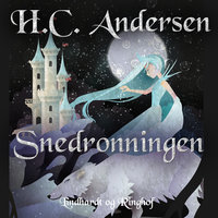 Snedronningen - H.C. Andersen
