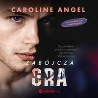 Zabójcza gra - Caroline Angel