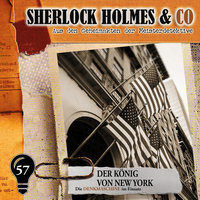 Sherlock Holmes & Co, Folge 57: Der König von New York - Markus Duschek