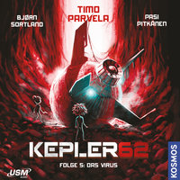 Kepler62 Folge 5: Das Virus - Bjørn Sortland, Timo Parvela