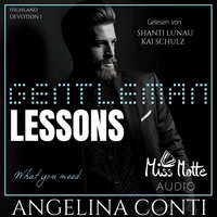 Gentleman Lessons: What you need - Angelina Conti