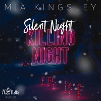 Silent Night, Killing Night - Mia Kingsley