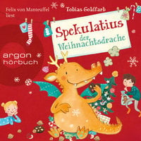 Spekulatius der Weihnachtsdrache - Tobias Goldfarb
